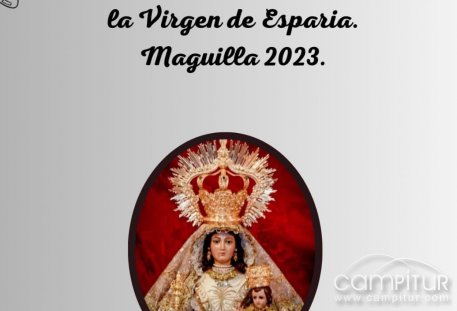 Actos en honor a Ntra. Sra. la Virgen de Esparia en Maguilla 