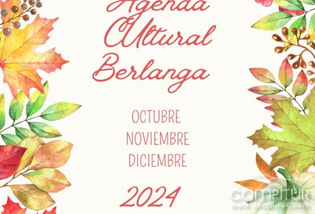 Berlanga presenta su Agenda Cultural para el último trimestre del 2024